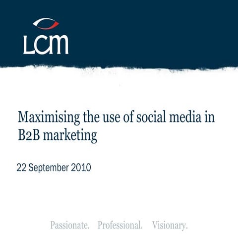 Social Mediafor B2 B Marketing