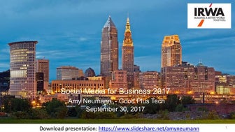 Social Media for Business IRWA Sept 2017  Amy Neumann