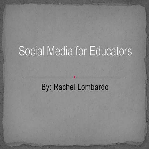 Social media for educators