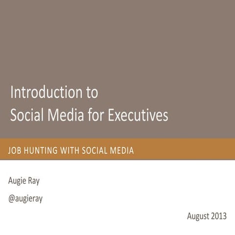 Introduction to Social Media for Executives: Job Hunting with Social Media