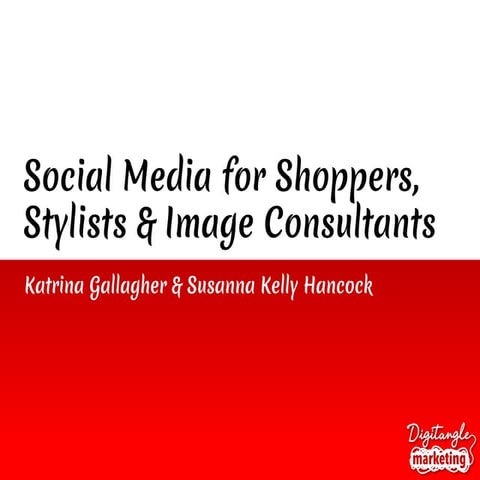 Social media for fashion stylists @Digitangle 