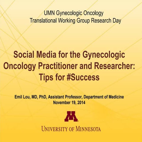 Social media for the Gynecologic Oncology Practitioner and Researcher