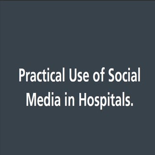 Social media for Hospitals