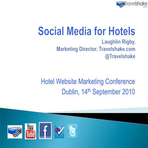 Social Media for Hotels, Hospitality and Tourism. By Travelshake.com 