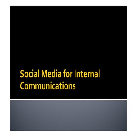 Social Media for Internal Communications