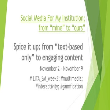 Social media for my institution week three