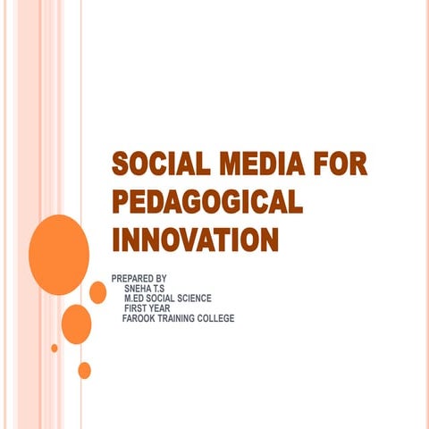Social media for pedagogical innovation