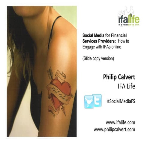 Social Media for Financial Services Providers:  How to Engage with IFAs and Financial Advisers online (Sept 2012)