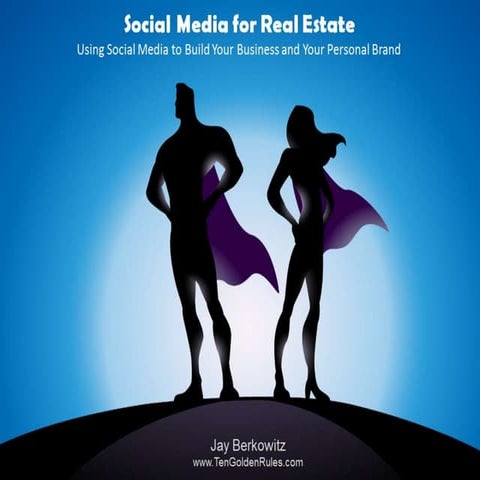 Social media for Real Estate Professionals
