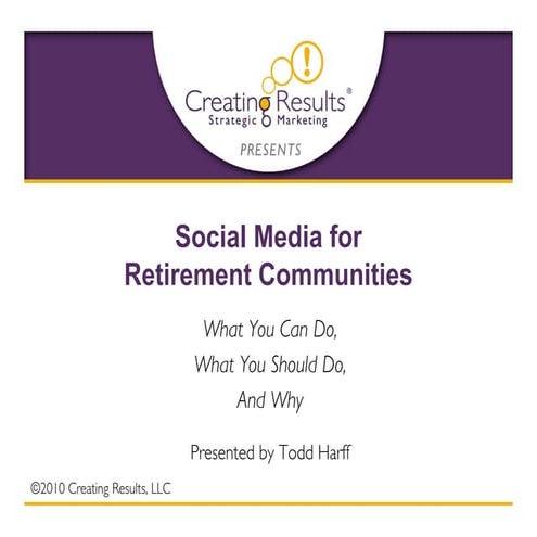 Social media for retirement communities.creating results