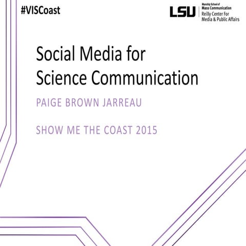 Social Media for Science Communication, #VIScoast 2015