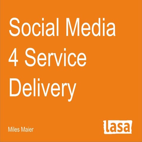 Social media for service delivery