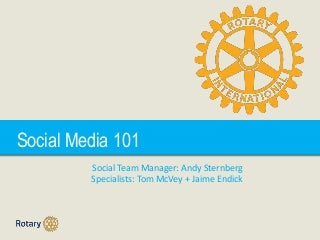 Social Media 101: Using Social Media to Promote Rotary and Engage Your Community