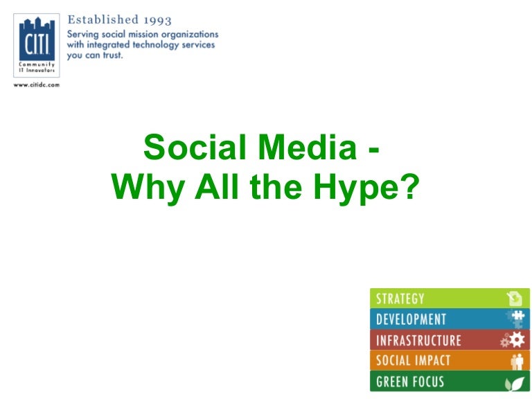 Social Media Why All The Hype