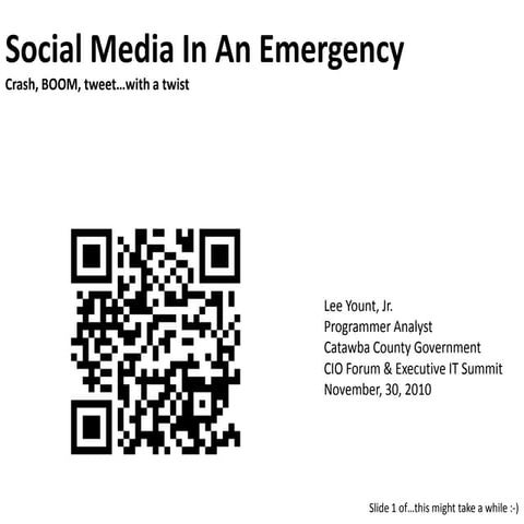 Social Media in an Emergency - Crash, BOOM, tweet...with a twist