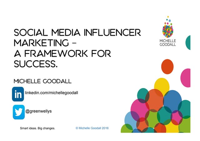 Social media influencer marketing   a framework for success - michelle goodall