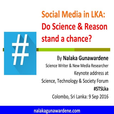 Social Media in Sri Lanka: Do Science and Reason Stand a Chance? - Nalaka Gunawardene, 9 Sep 2016