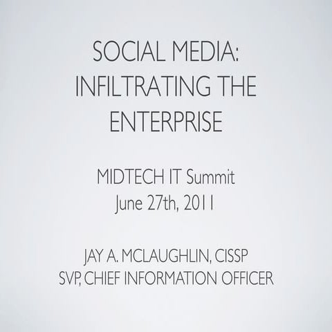 Social Media: Infiltrating The Enterprise