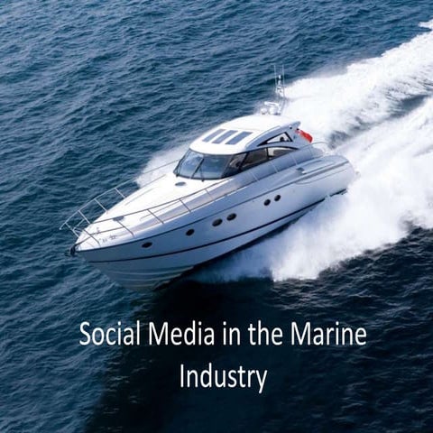 Social Media in the Marine Industry