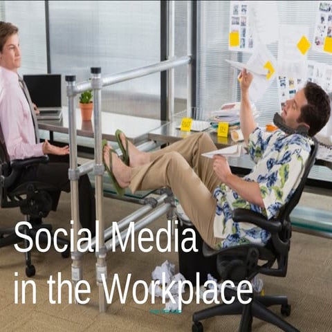 Social media in the workplace