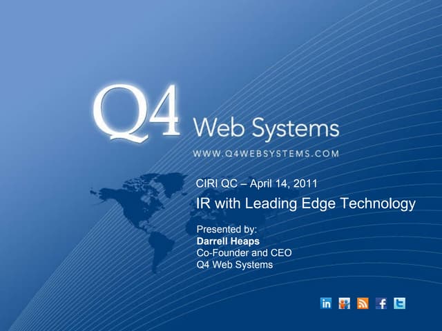 IR With Leading Edge Technology -  IR Websites & Social Media - April 11, 2011