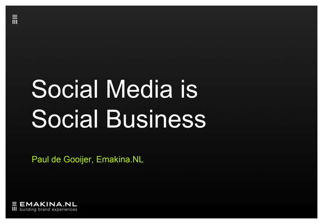 Social media is social business