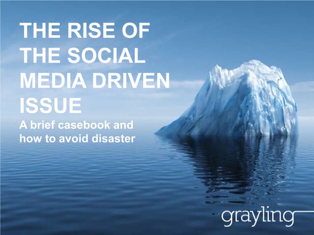 THE RISE OF THE SOCIAL MEDIA DRIVEN ISSUE