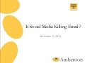 Is Social Media Killing Email