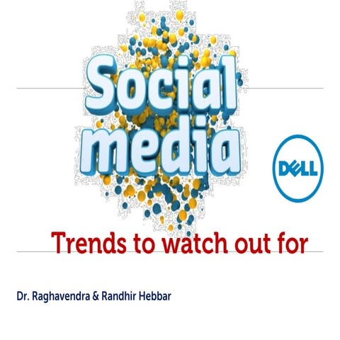 Social Media - Trends to watch out for