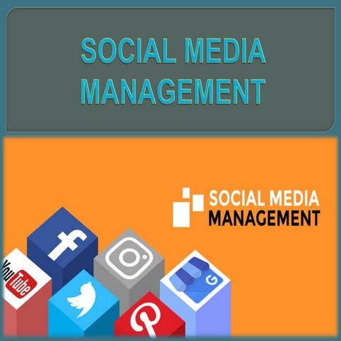 SOCIAL MEDIA MANAGEMENT.pptx