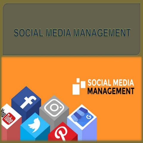 SOCIAL MEDIA MANAGEMENT
