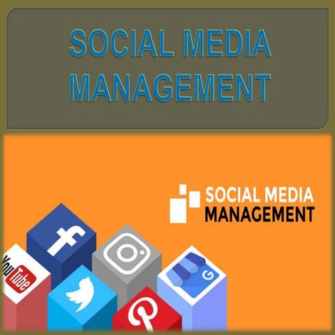 SOCIAL MEDIA MANAGEMENT
