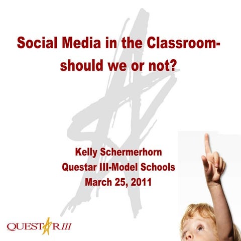 Social Media K Schermerhorn Questar III