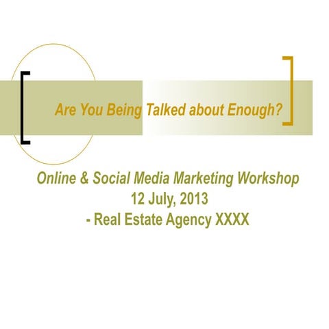 Social Media Marketing - 2013 Workshop Extracts