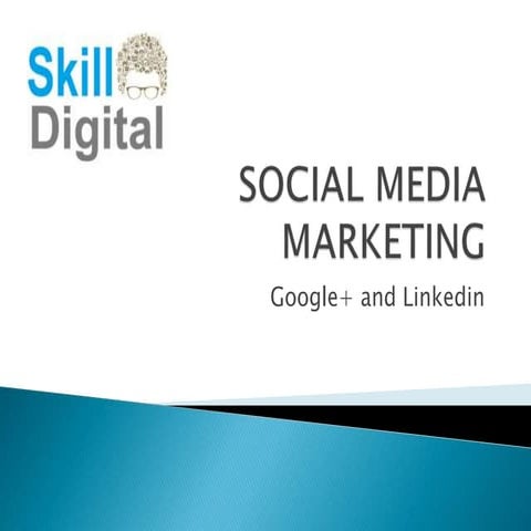 Social media marketing - Skill Digital