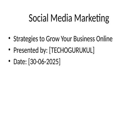 Mastering Social Media Marketing for Digital Growth in 2025 | PPTX