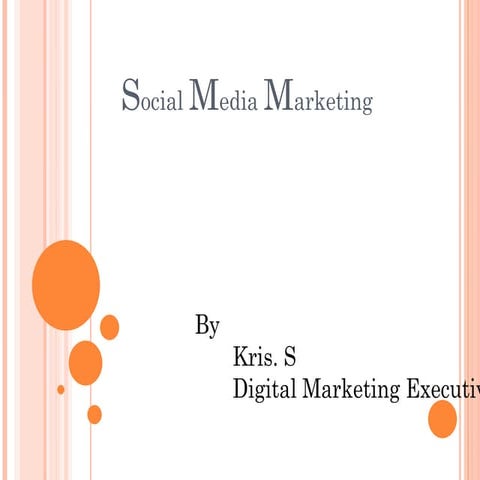 Socialmediamarketing ppt