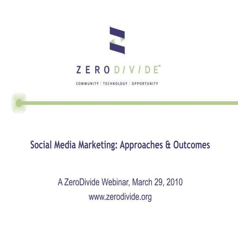 Social Media Marketing Approaches & Outcomes