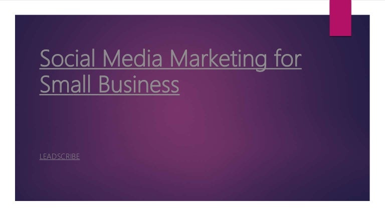 Social media marketing for small business