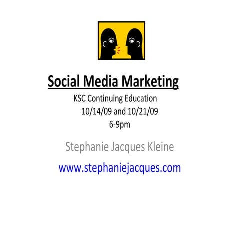 Social Media Marketing (Ksc Fall Class)