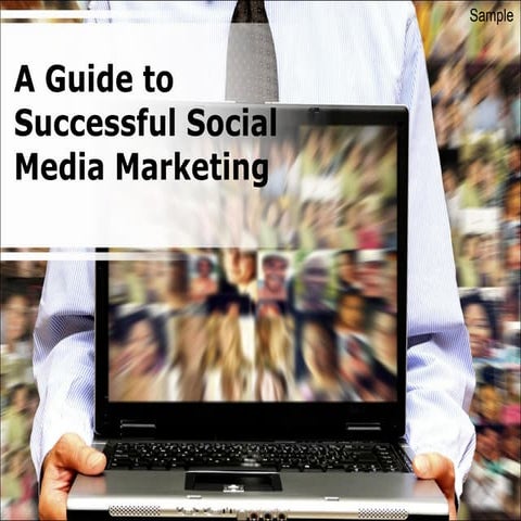 A guide to successful social media marketing 