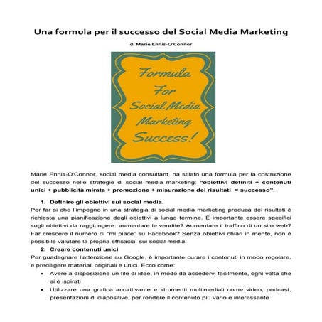Social Media Marketing: una semplice formula per il successo. Tratto da Marie...