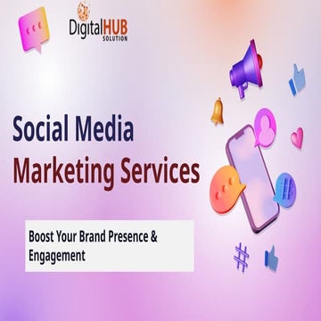 Boost Your Brand with Expert Social Media Marketing Services | PPTX