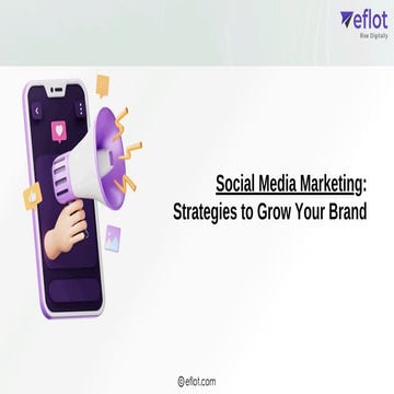 Social Media Marketing Strategies to Grow Your Brand
