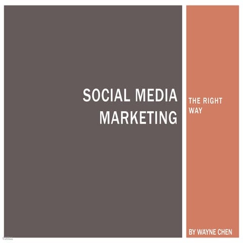 Social Media Marketing the Right Way 