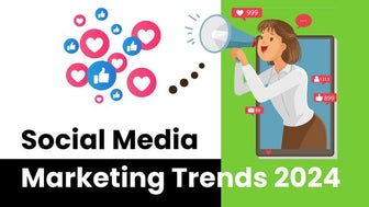 Social Media Marketing Trends 2024 - Noboru World