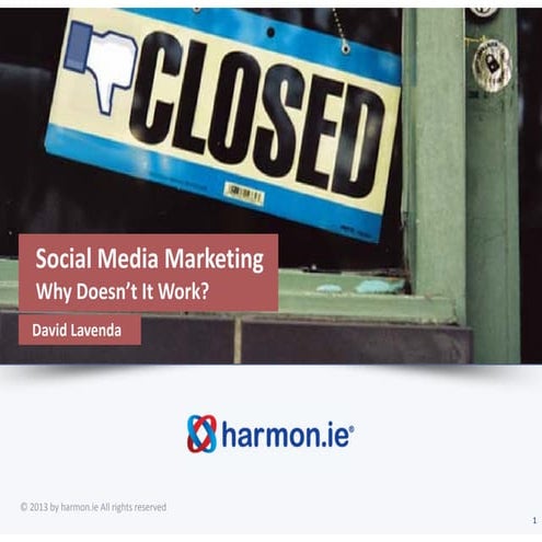 Social media marketing: Why it doesn't work?