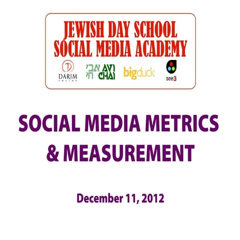 Social media measurement - JDS Academy 2012-13