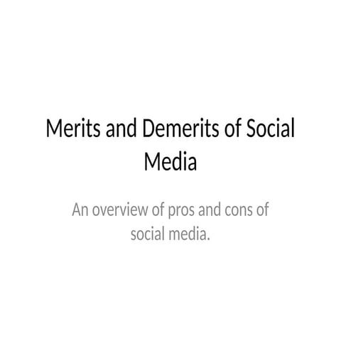 Social_Media_Merits_Demerits ddghkkg.pptx