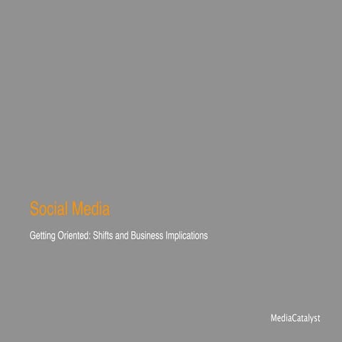 Social Media: Strategic Overview & Business Implications